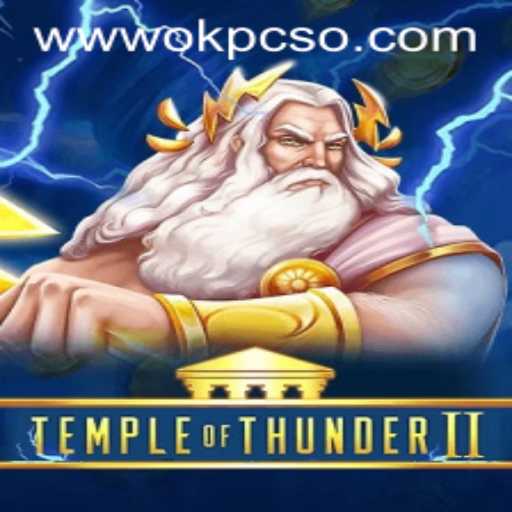 TempleofThunderII: Exploring the Thrilling World of OK PCSO